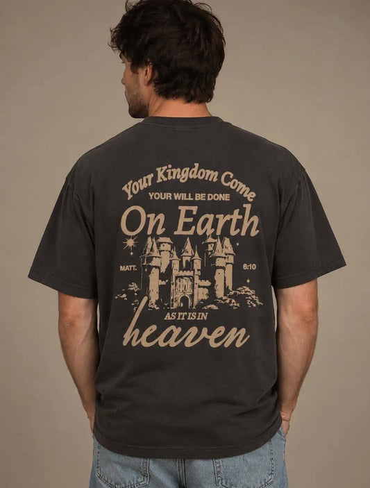 YOUR KINGDOM COME (JLY) TEE