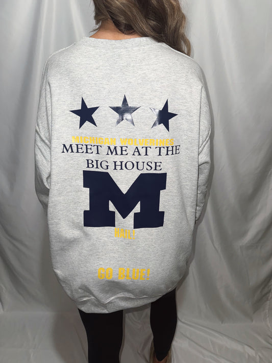 Meet Me At The Big House Crewneck (Front & Back)