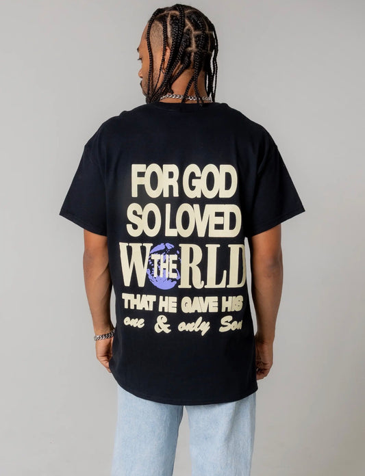 FOR GOD SO LOVED THE WORLD (JLY) TEE