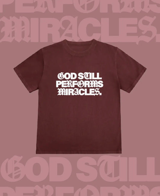 PRE - GOD STILL PERFORMS MIRACLES