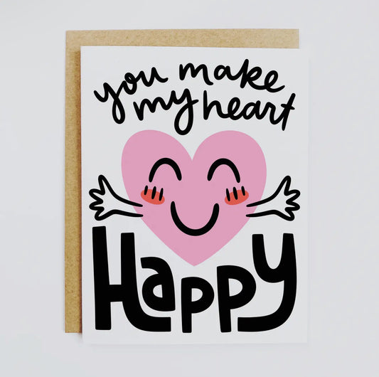 You Make My Heart Happy Card