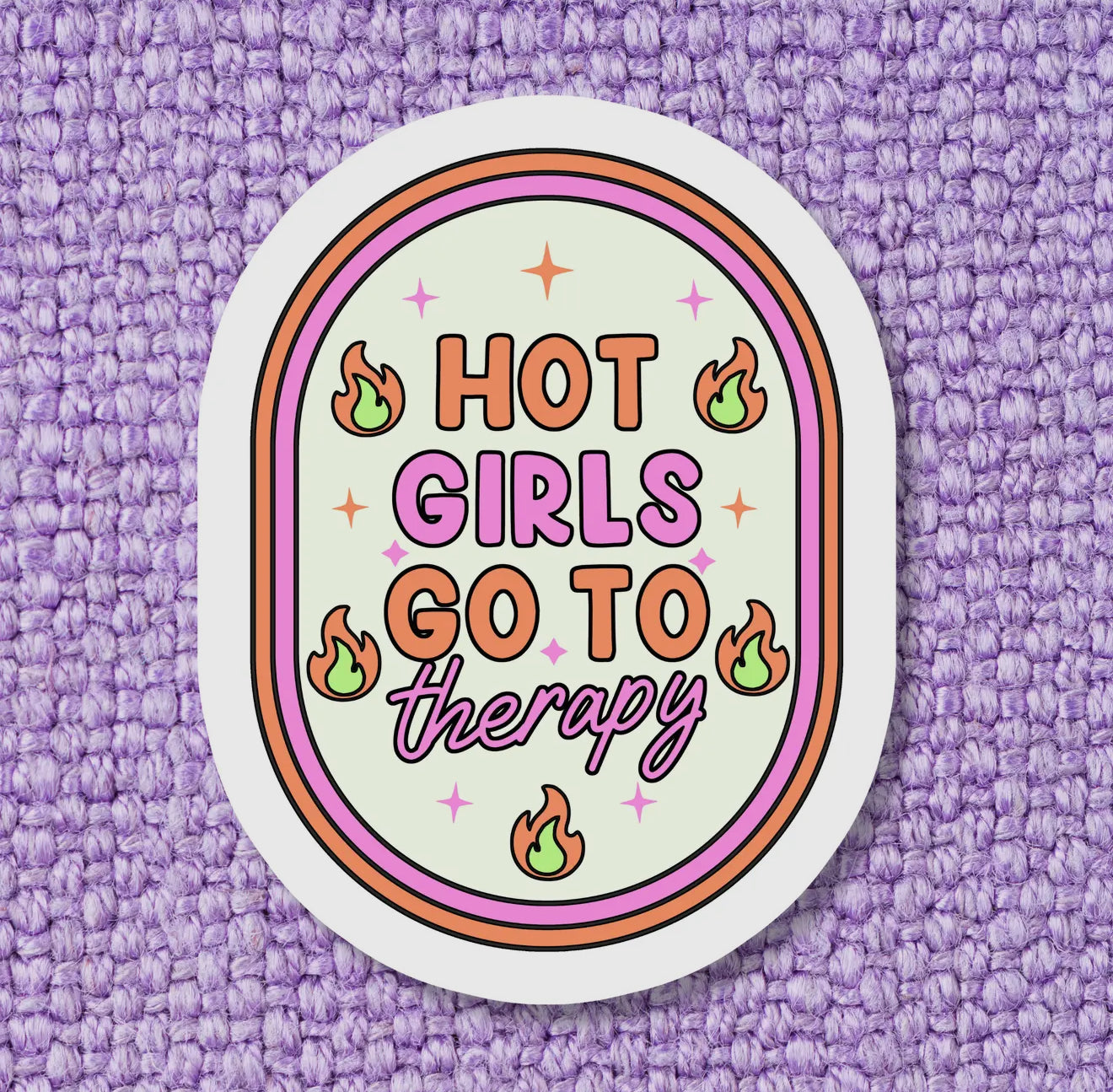 Hot Girls Go To Therapy Sticker