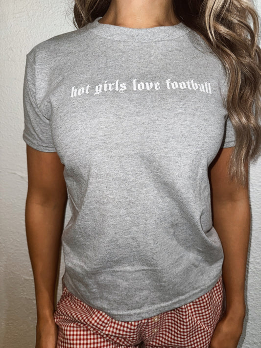 HOT GIRLS LOVE FOOTBALL TEE (baby + normal tee options)