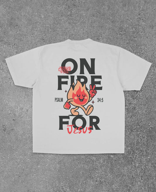 JLY ON FIRE FOR JESUS TEE (PREORDER ARRIVES BEFORE CHRISTMAS)